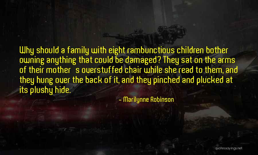 Rambunctious Quotes By Marilynne Robinson Rambunctious Quotes By Marilynne Robinson