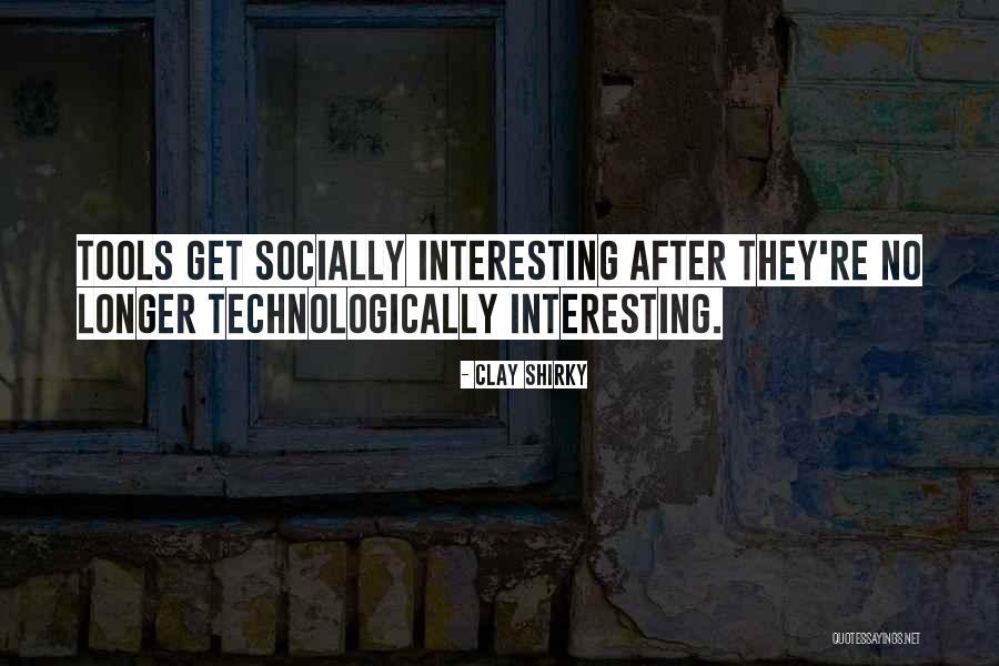 Ramchandani Name Quotes By Clay Shirky Ramchandani Name Quotes By Clay Shirky