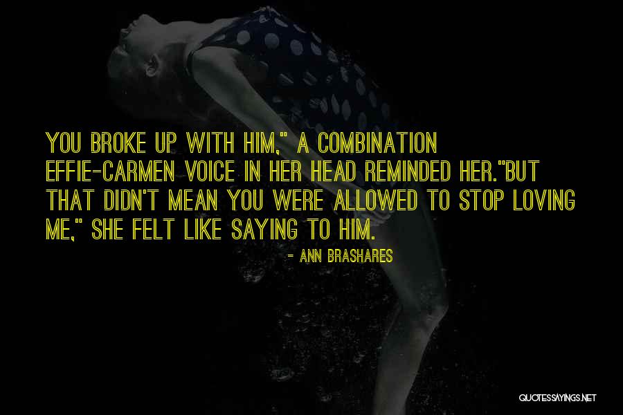 Ramdasias Quotes By Ann Brashares Ramdasias Quotes By Ann Brashares