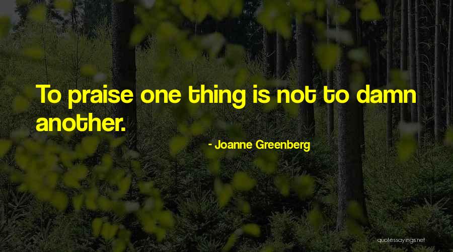 Ramdasias Quotes By Joanne Greenberg Ramdasias Quotes By Joanne Greenberg