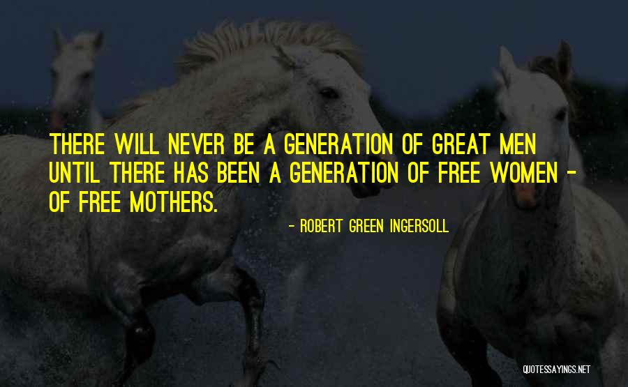 Ramella Chamaki Quotes By Robert Green Ingersoll Ramella Chamaki Quotes By Robert Green Ingersoll