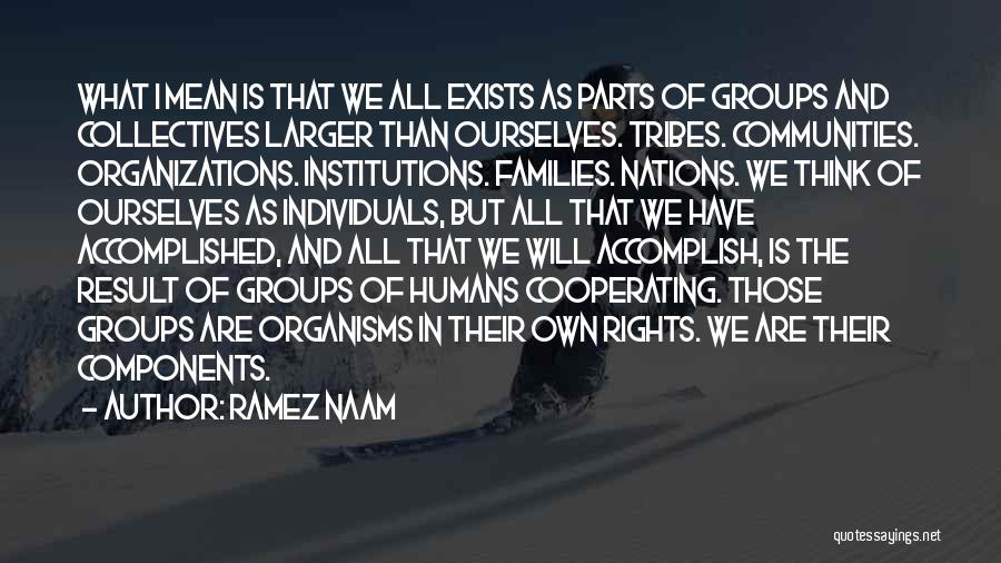 Ramez Naam Quotes 1766867