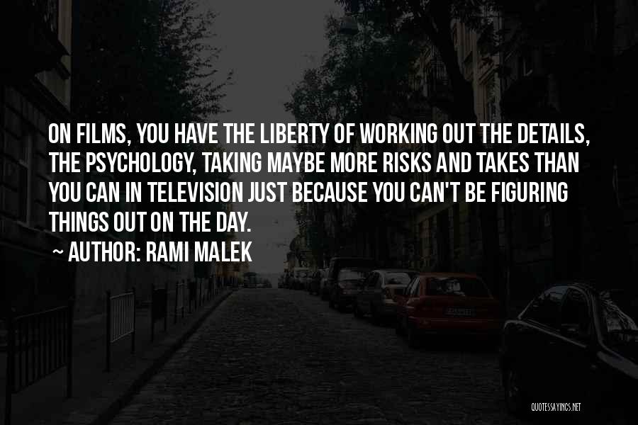Rami Malek Quotes 1714938