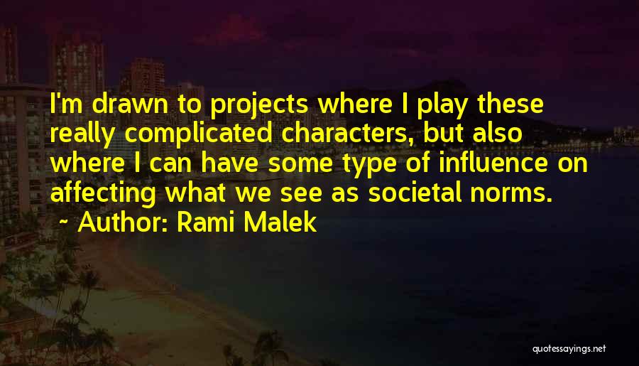 Rami Malek Quotes 558427