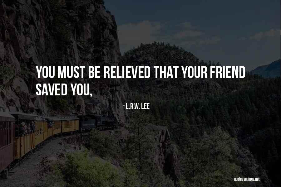 Ramified Synonyms Quotes By L.R.W. Lee Ramified Synonyms Quotes By L.R.W. Lee