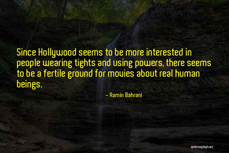 Ramin Bahrani Quotes 411596