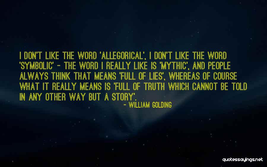 Ramineni Quotes By William Golding Ramineni Quotes By William Golding