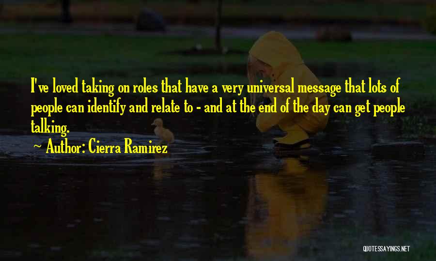 Ramirez Quotes By Cierra Ramirez