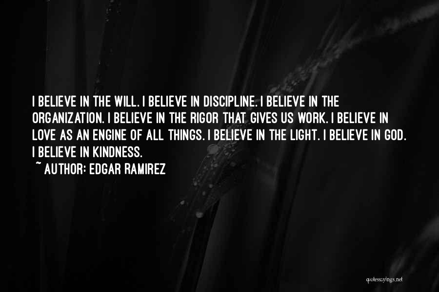 Ramirez Quotes By Edgar Ramirez