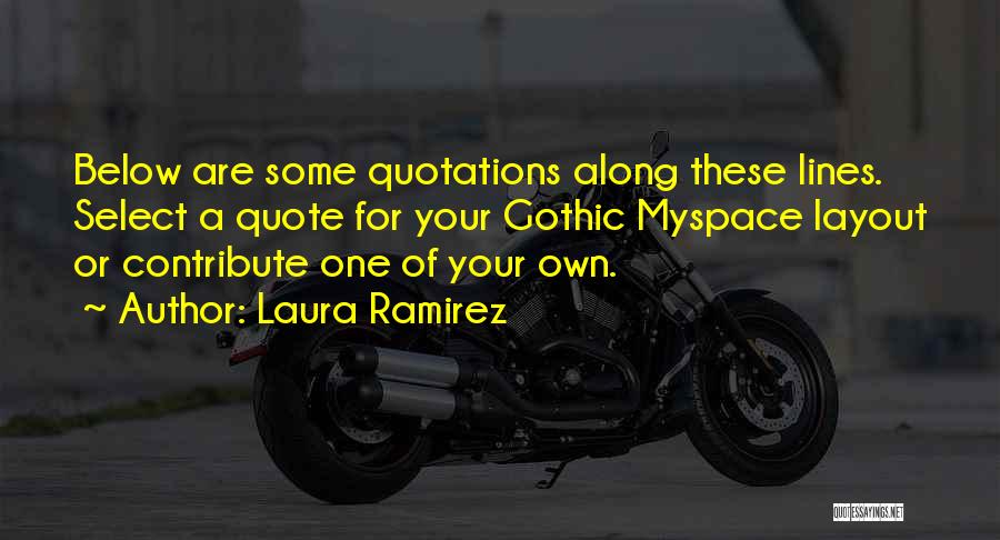 Ramirez Quotes By Laura Ramirez