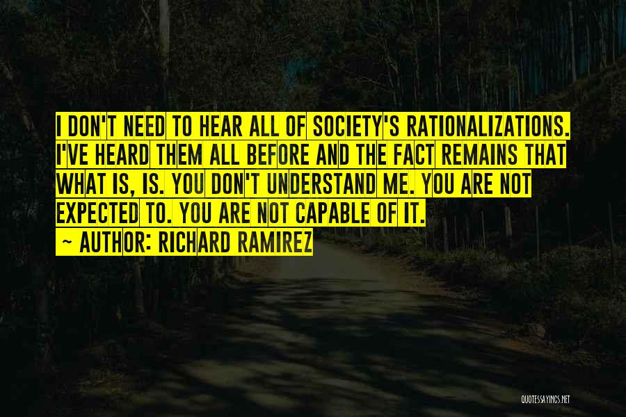 Ramirez Quotes By Richard Ramirez