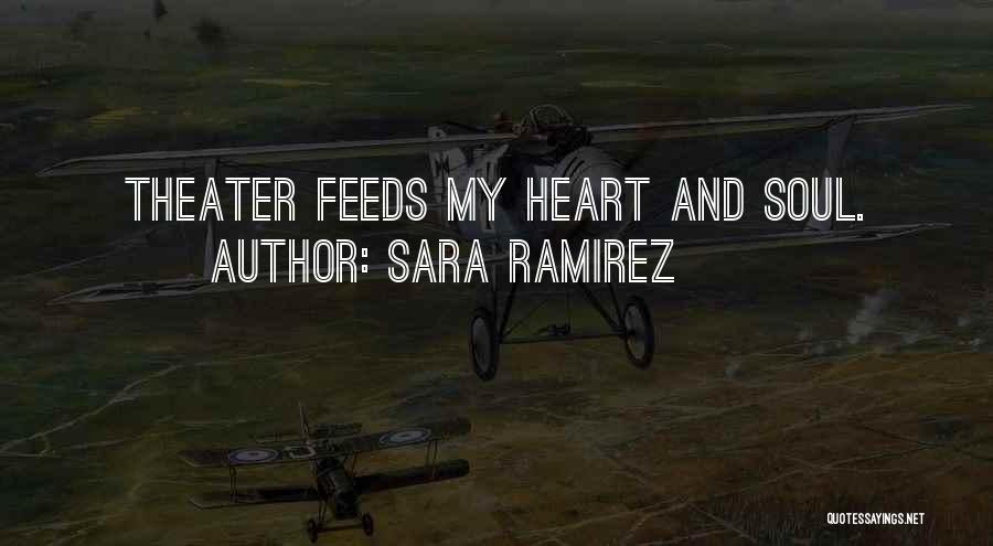 Ramirez Quotes By Sara Ramirez