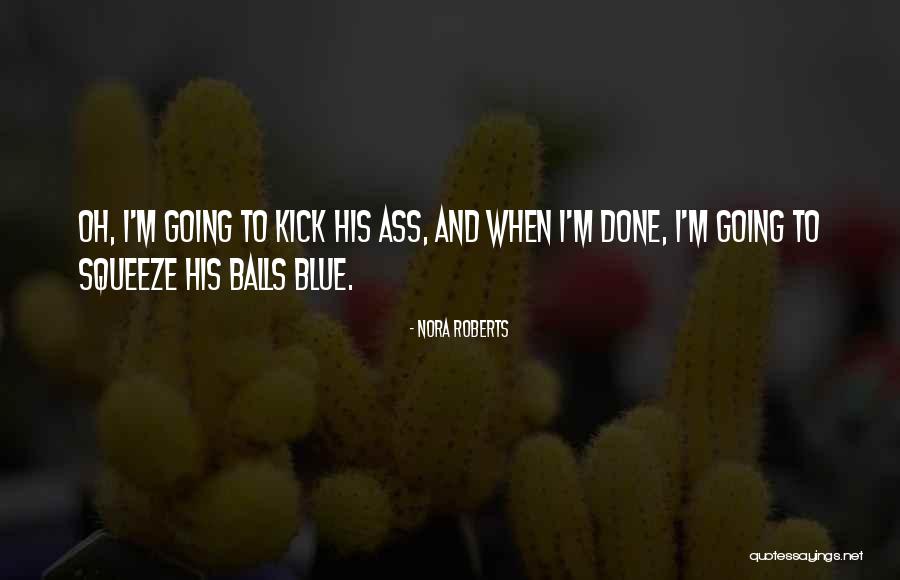 Ramiro Fumazoni Quotes By Nora Roberts Ramiro Fumazoni Quotes By Nora Roberts