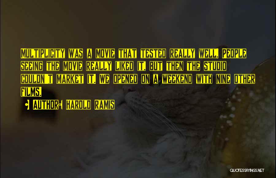 Ramis Movie Quotes By Harold Ramis