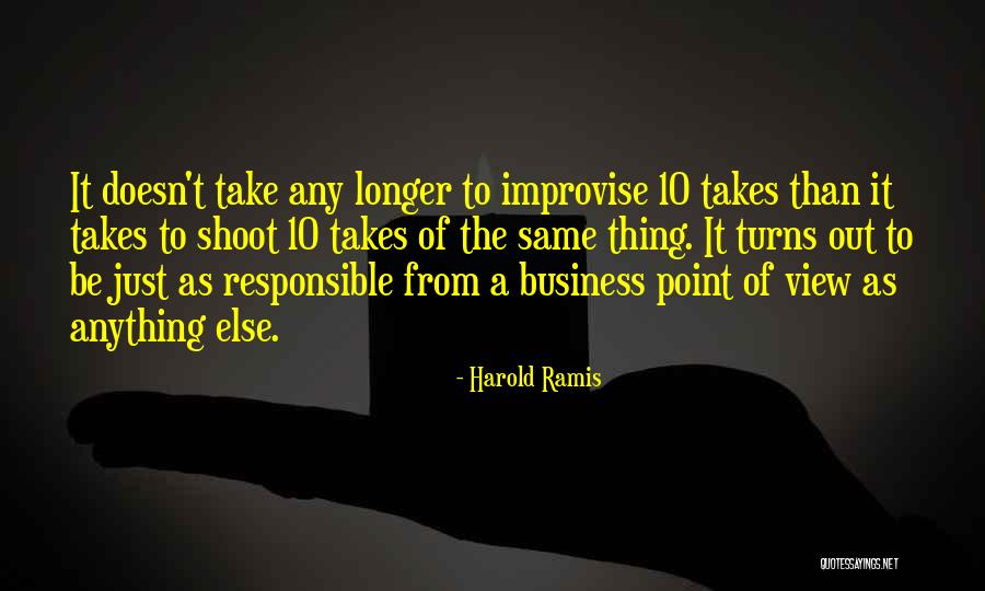 Ramis Quotes By Harold Ramis Ramis Quotes By Harold Ramis