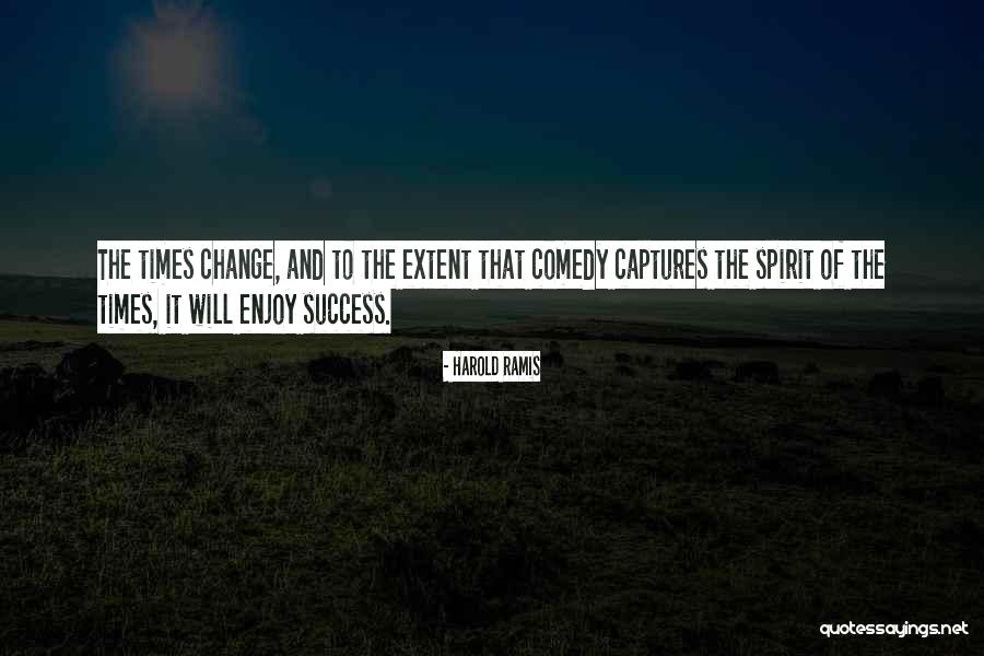 Ramis Quotes By Harold Ramis Ramis Quotes By Harold Ramis