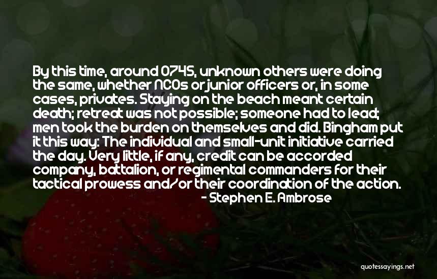 Ramjee Parajulee Quotes By Stephen E. Ambrose Ramjee Parajulee Quotes By Stephen E. Ambrose