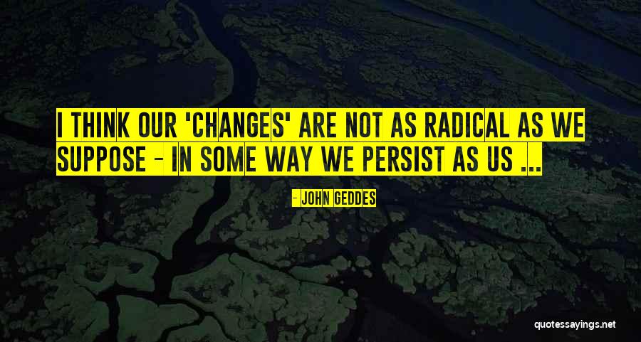 Ramker Quotes By John Geddes Ramker Quotes By John Geddes