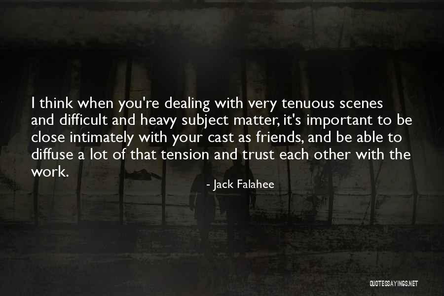 Ramkumar Katikaneni Quotes By Jack Falahee Ramkumar Katikaneni Quotes By Jack Falahee