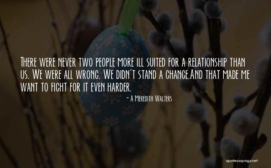 Ramlow Quotes By A Meredith Walters