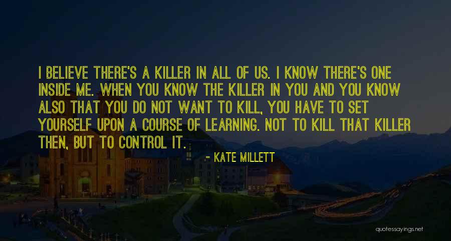 Ramlow Quotes By Kate Millett