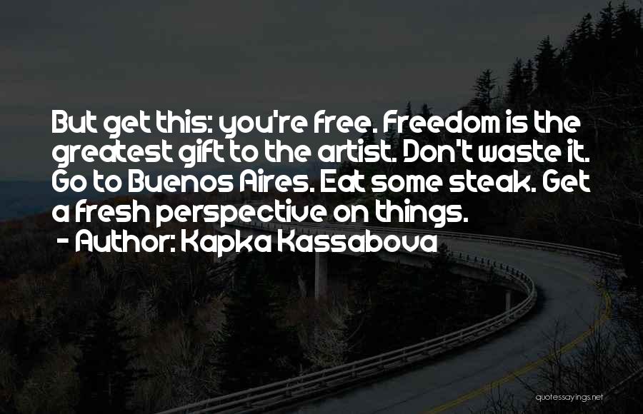 Rammail Quotes By Kapka Kassabova