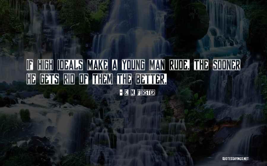 Ramman He Man Quotes By E. M. Forster Ramman He Man Quotes By E. M. Forster