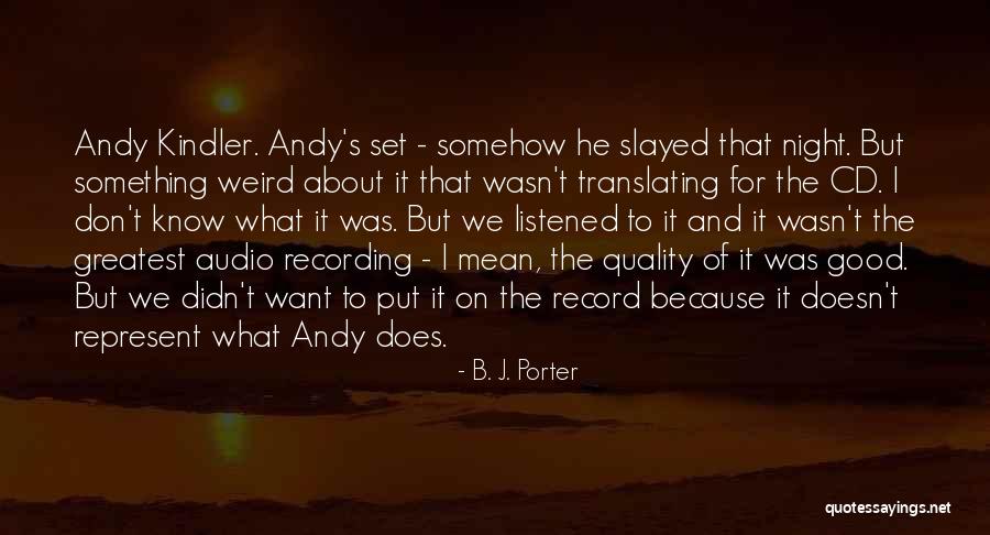 Ramomar Ny Quotes By B. J. Porter Ramomar Ny Quotes By B. J. Porter