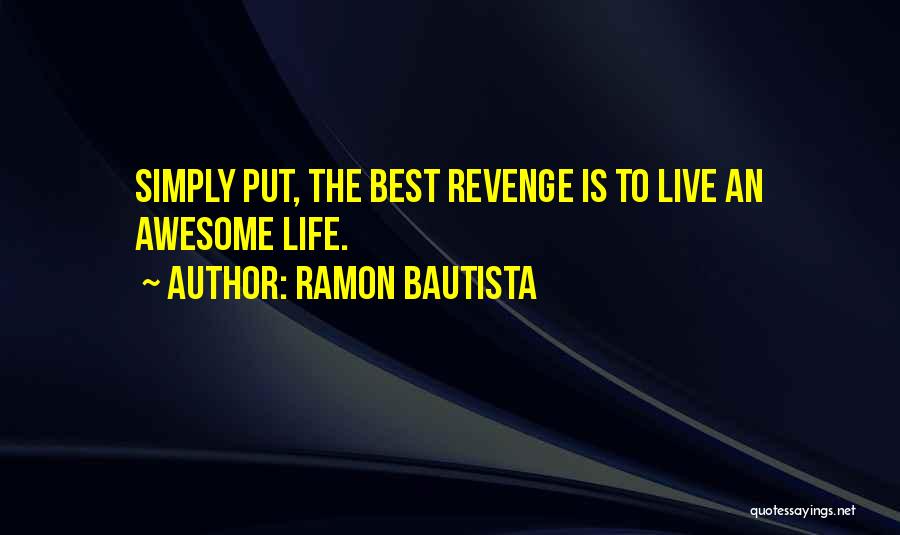 Ramon Bautista Quotes 356894