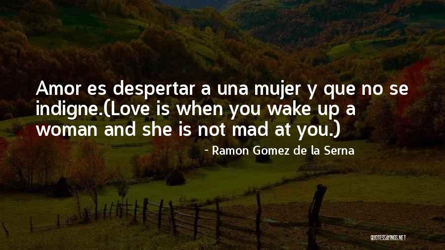 Ramon Gomez De La Serna Quotes 424427