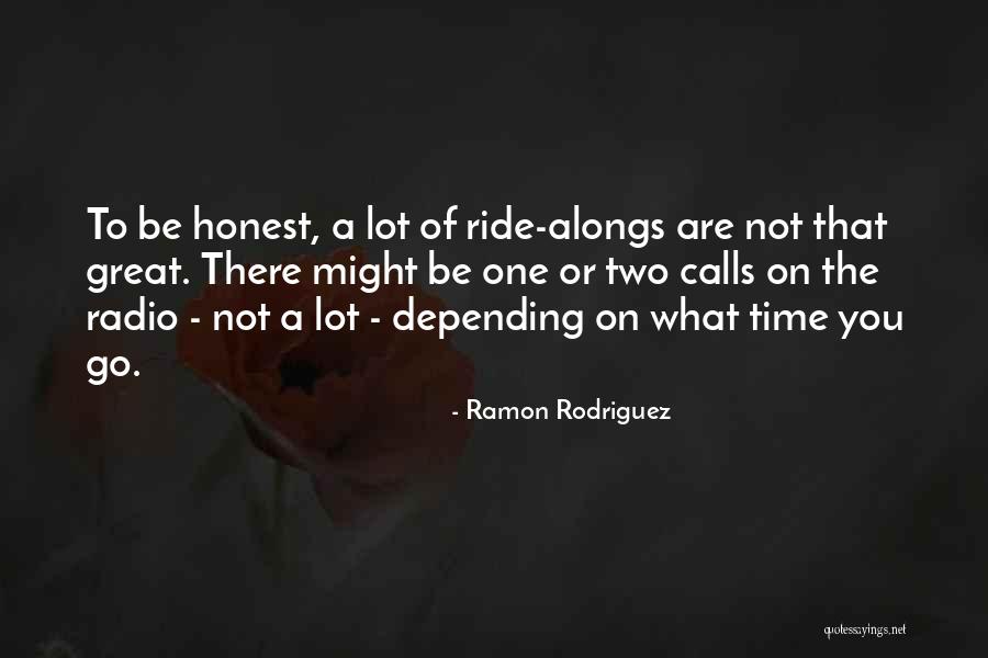 Ramon Rodriguez Quotes 1712333 Ramon Rodriguez Quotes 1712333
