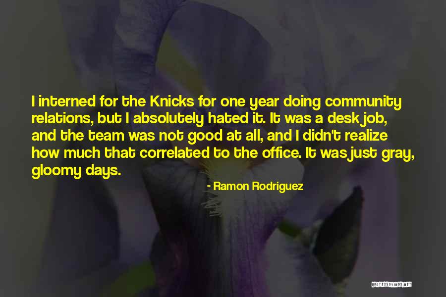 Ramon Rodriguez Quotes 852376 Ramon Rodriguez Quotes 852376