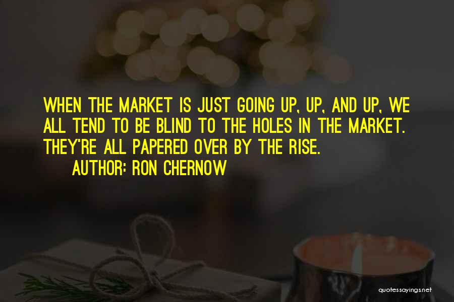 Ramon Tulfo Quotes By Ron Chernow