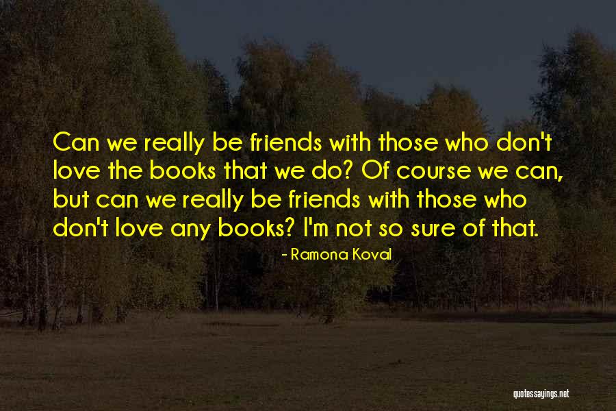 Ramona Koval Quotes 165613