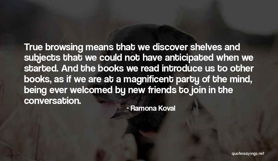 Ramona Koval Quotes 1866384