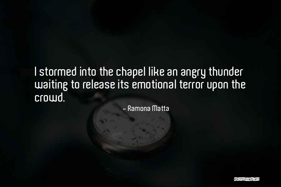 Ramona Matta Quotes 1878959 Ramona Matta Quotes 1878959