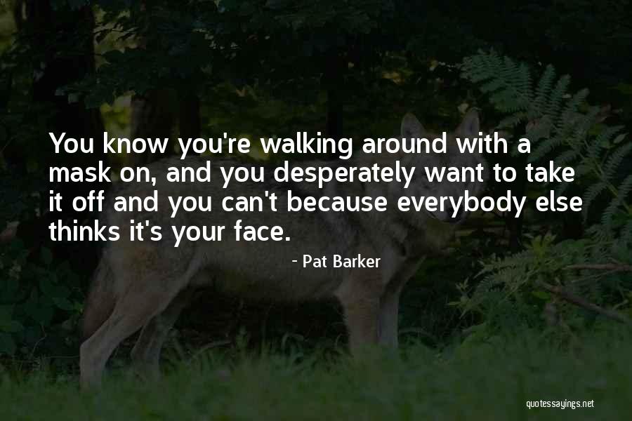 Ramona Recommends Quotes By Pat Barker Ramona Recommends Quotes By Pat Barker