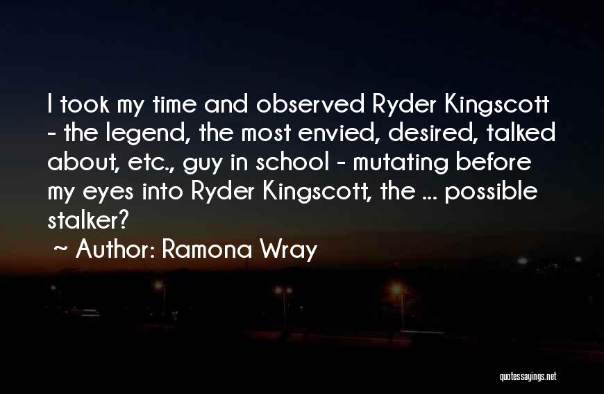 Ramona Wray Quotes 445914