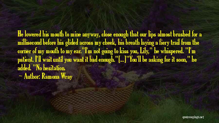 Ramona Wray Quotes 807169