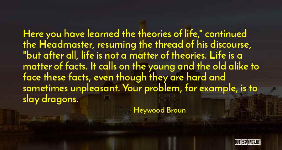 Ramondo Quotes By Heywood Broun Ramondo Quotes By Heywood Broun