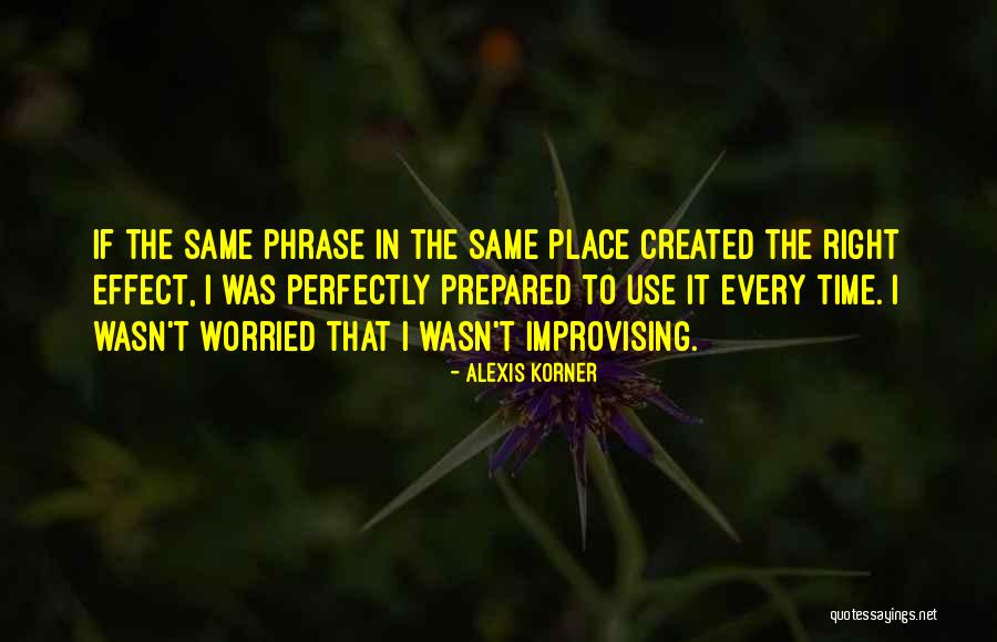 Ramoni Igbalode Quotes By Alexis Korner Ramoni Igbalode Quotes By Alexis Korner