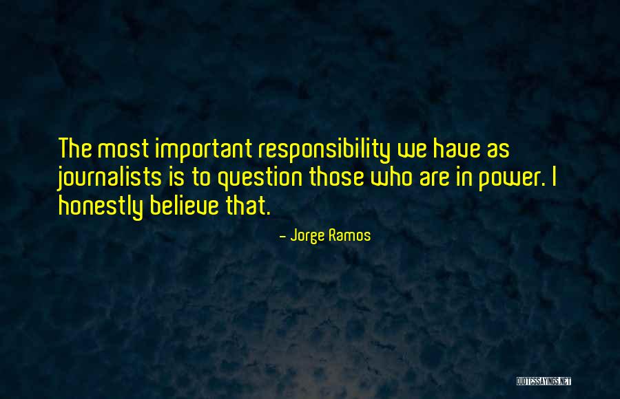 Ramos Quotes By Jorge Ramos