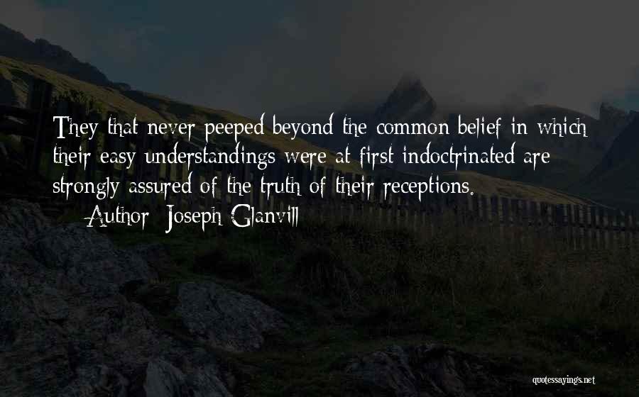 Rampal Ji Maharaj Quotes By Joseph Glanvill