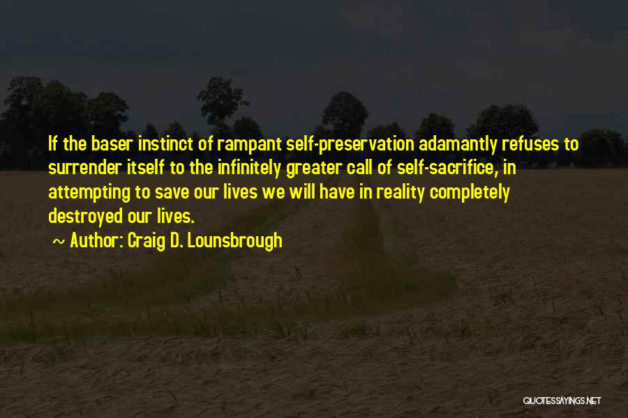 Rampant Quotes By Craig D. Lounsbrough