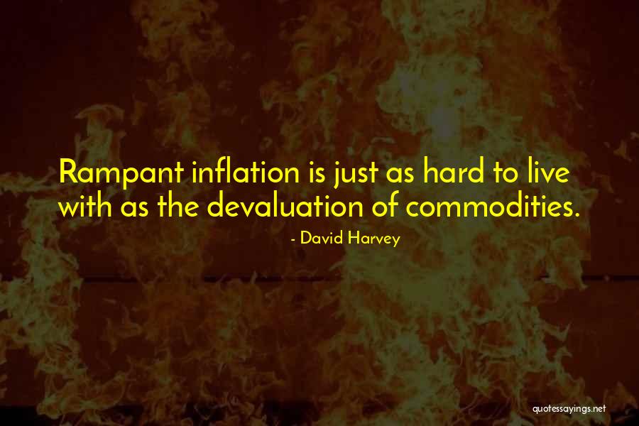 Rampant Quotes By David Harvey Rampant Quotes By David Harvey