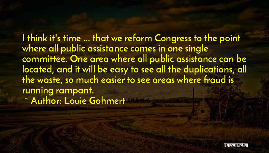 Rampant Quotes By Louie Gohmert