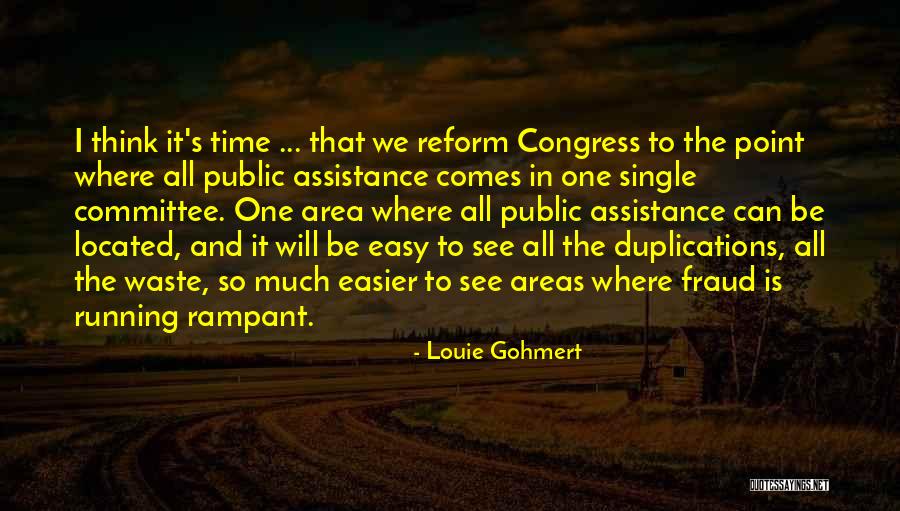 Rampant Quotes By Louie Gohmert