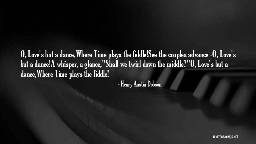 Rampante Rae Quotes By Henry Austin Dobson Rampante Rae Quotes By Henry Austin Dobson