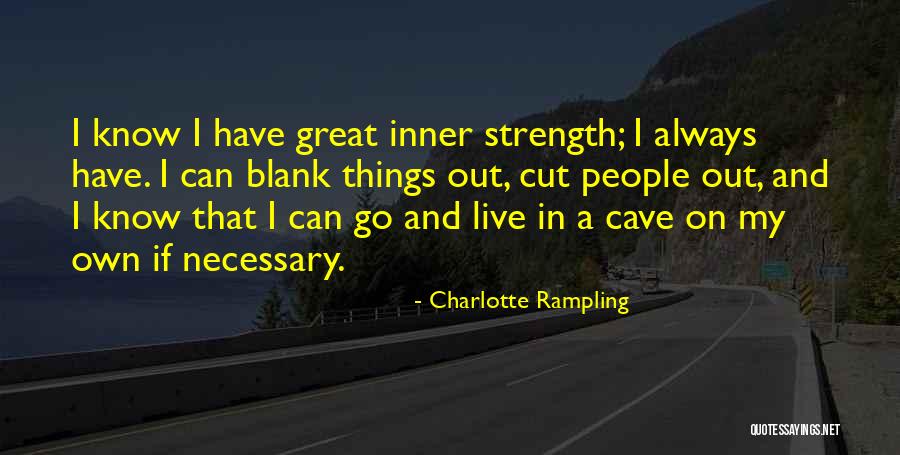 Rampling Quotes By Charlotte Rampling Rampling Quotes By Charlotte Rampling