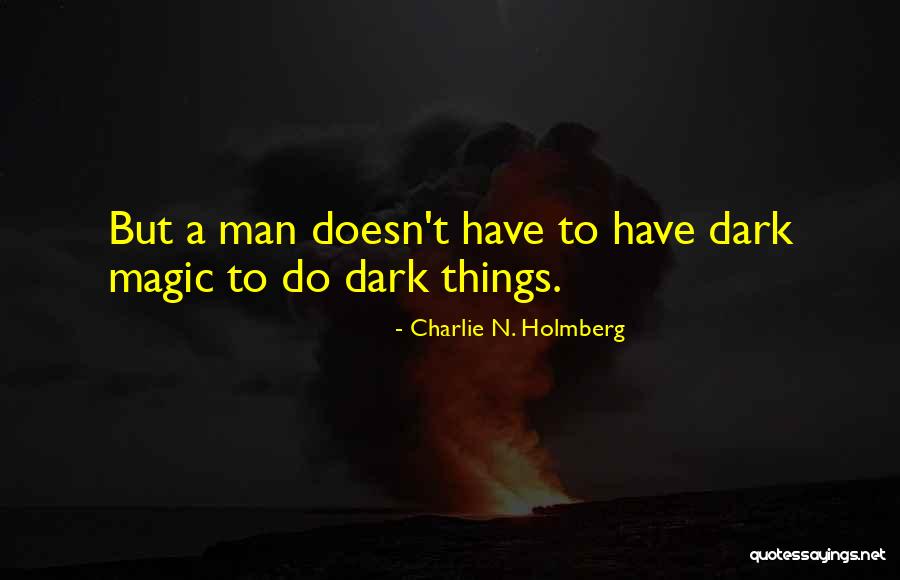 Rampone Soccer Quotes By Charlie N. Holmberg Rampone Soccer Quotes By Charlie N. Holmberg